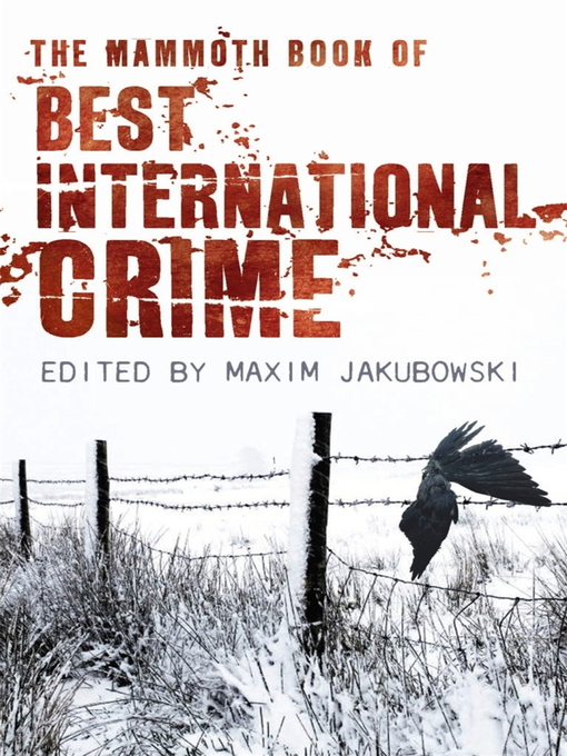 Title details for The Mammoth Book Best International Crime by Maxim Jakubowski - Wait list